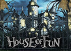 House of Fun