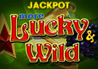 More Lucky & Wild est