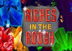 Riches in the Rough