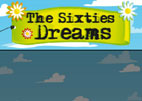 The Sixties Dreams