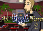 As The Reels Turn 2