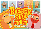 Barber Shop Uncut